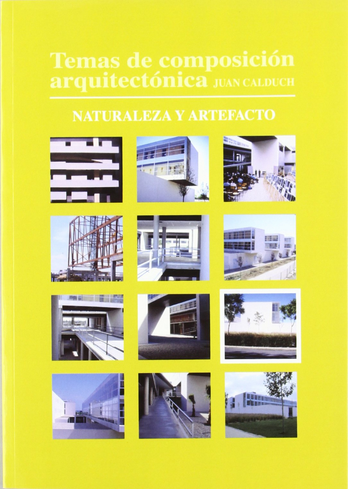 Temas de composicion arquitectonica tomo 9 - Calduch Cervera ,J.