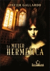 LA MUJER HERMETICA