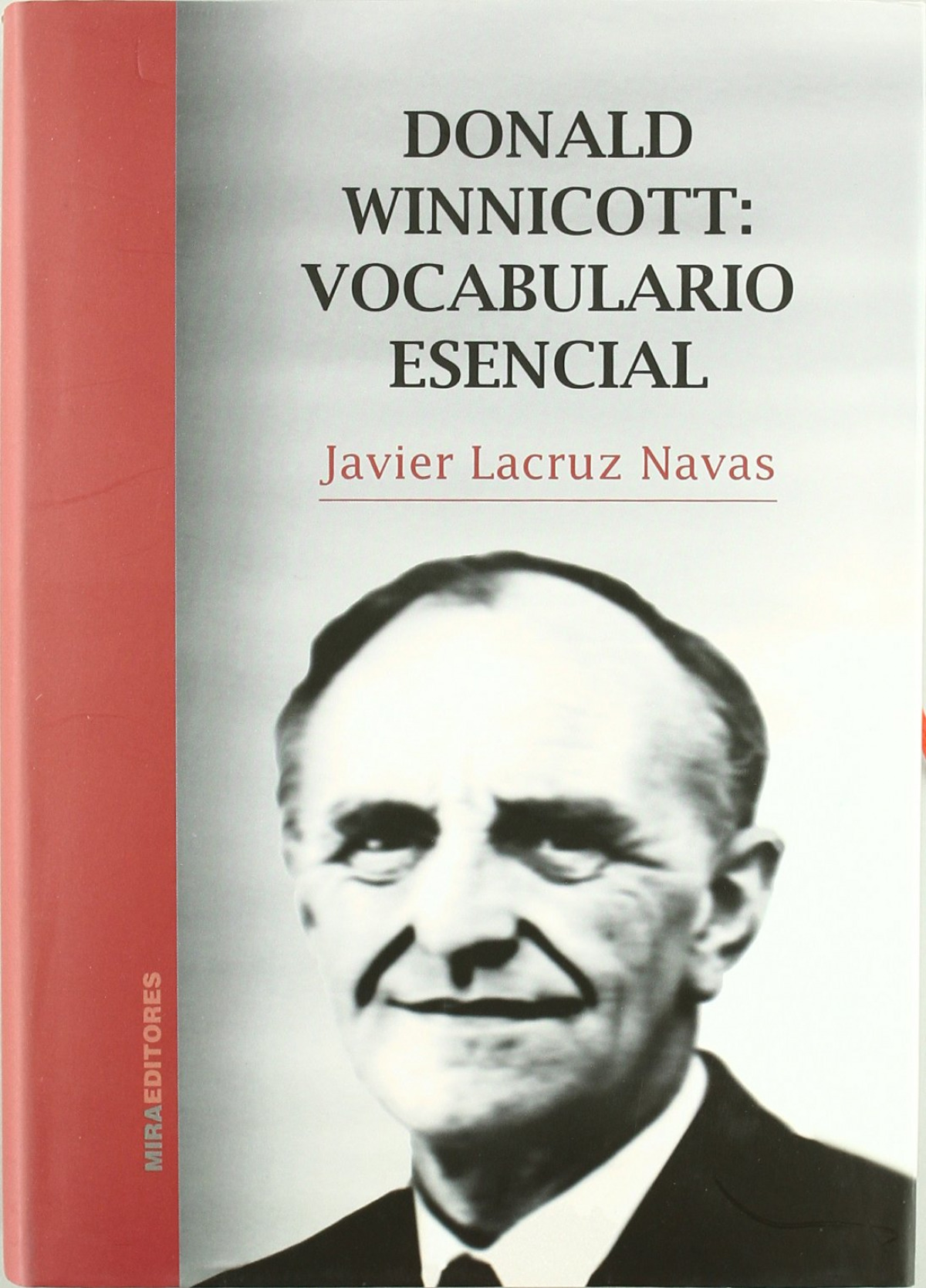 Donald winnicott:vocabulario esencial - Lacruz, Javier
