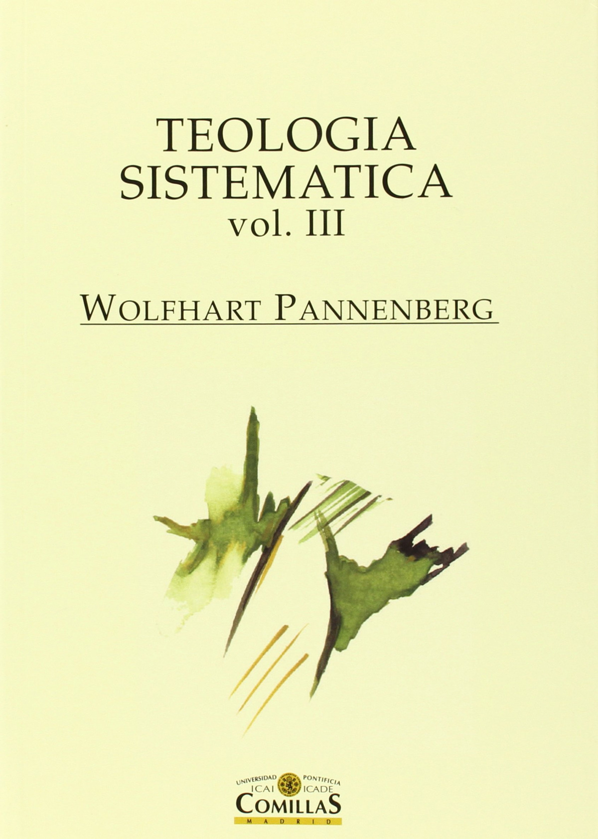 Teología sistemática volumen 3 - Pannenberg, Wolfhart
