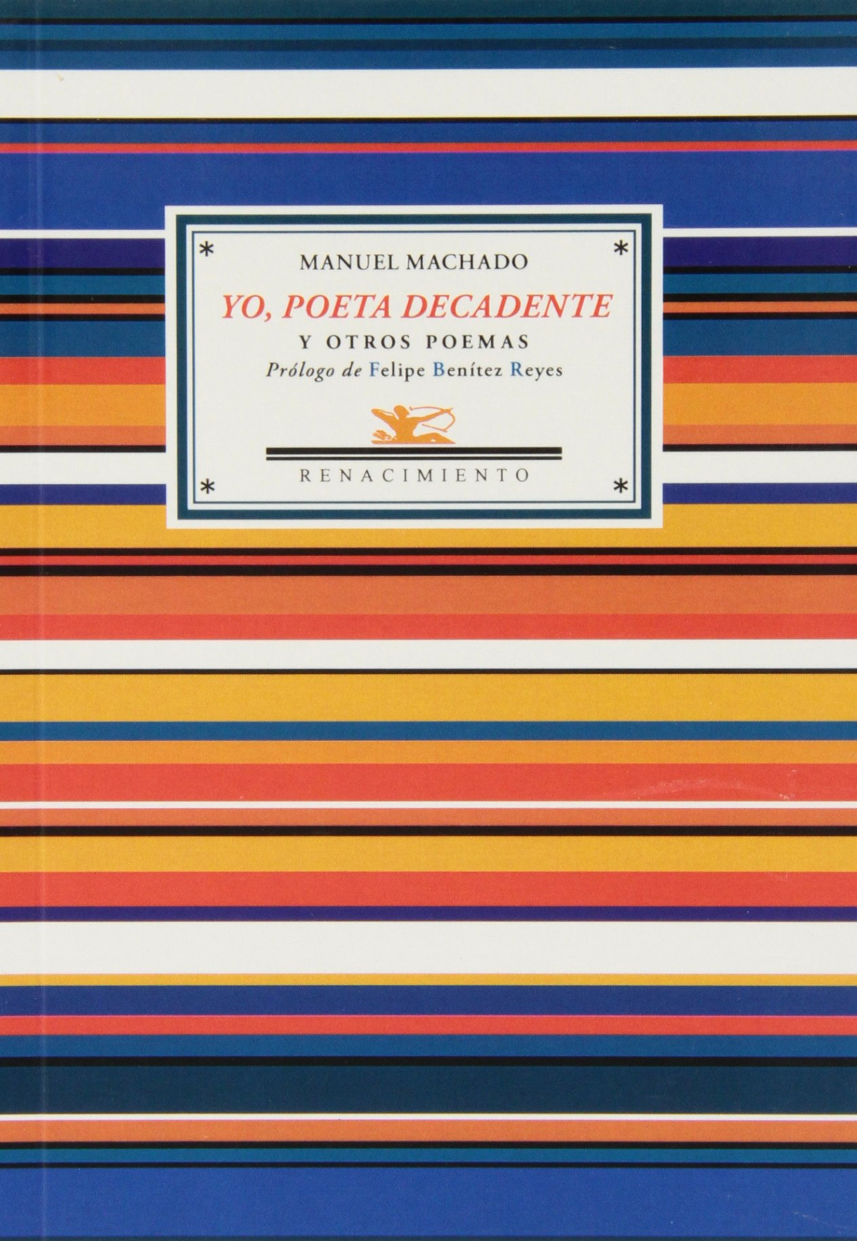 Yo, poeta decadente Antolog�a Po�tica