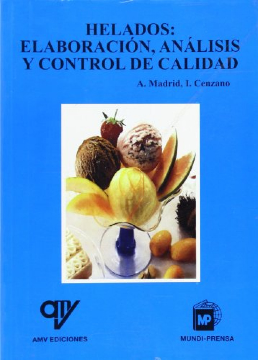 HELADOS ELABORACION ANALISIS Y CONTROL DE CALIDAD