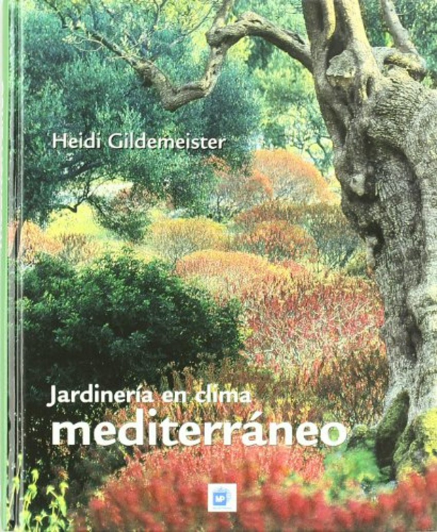 Jardineria en clima mediterraneo - Gildemeister, H