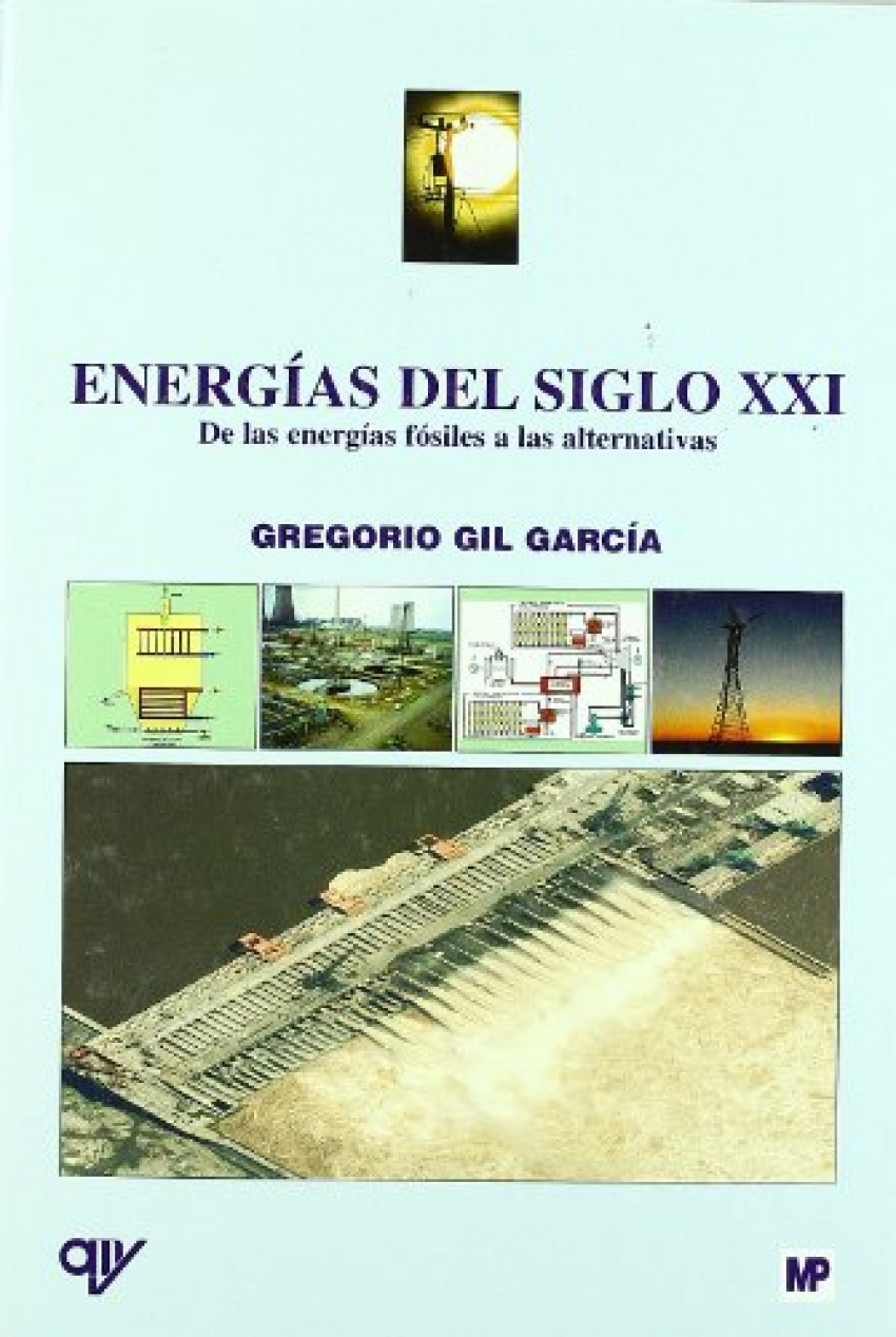 Energias siglo xxi:de las energias fosiles a alternativas - Gil Garcia, Gregorio