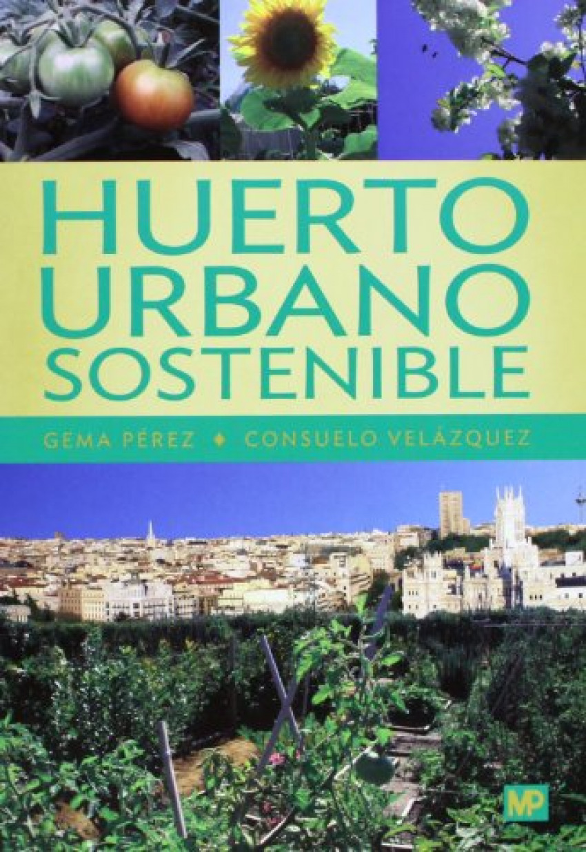 Huerto urbano sostenible - Perez Lopez,Gema