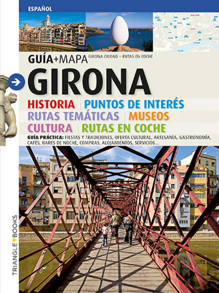 GIRONA 2019 Historia, puntos de interés, itinerario, rutas en veh¡culo
