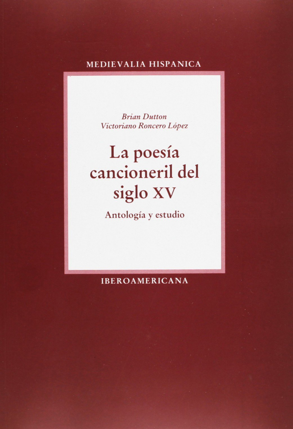 La poes�a cancioneril del siglo XV