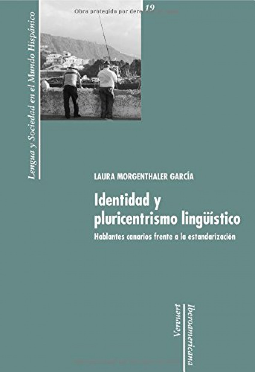 Identidad y pluricentrismo linguistico - Morgenthaler Garcia, Laura