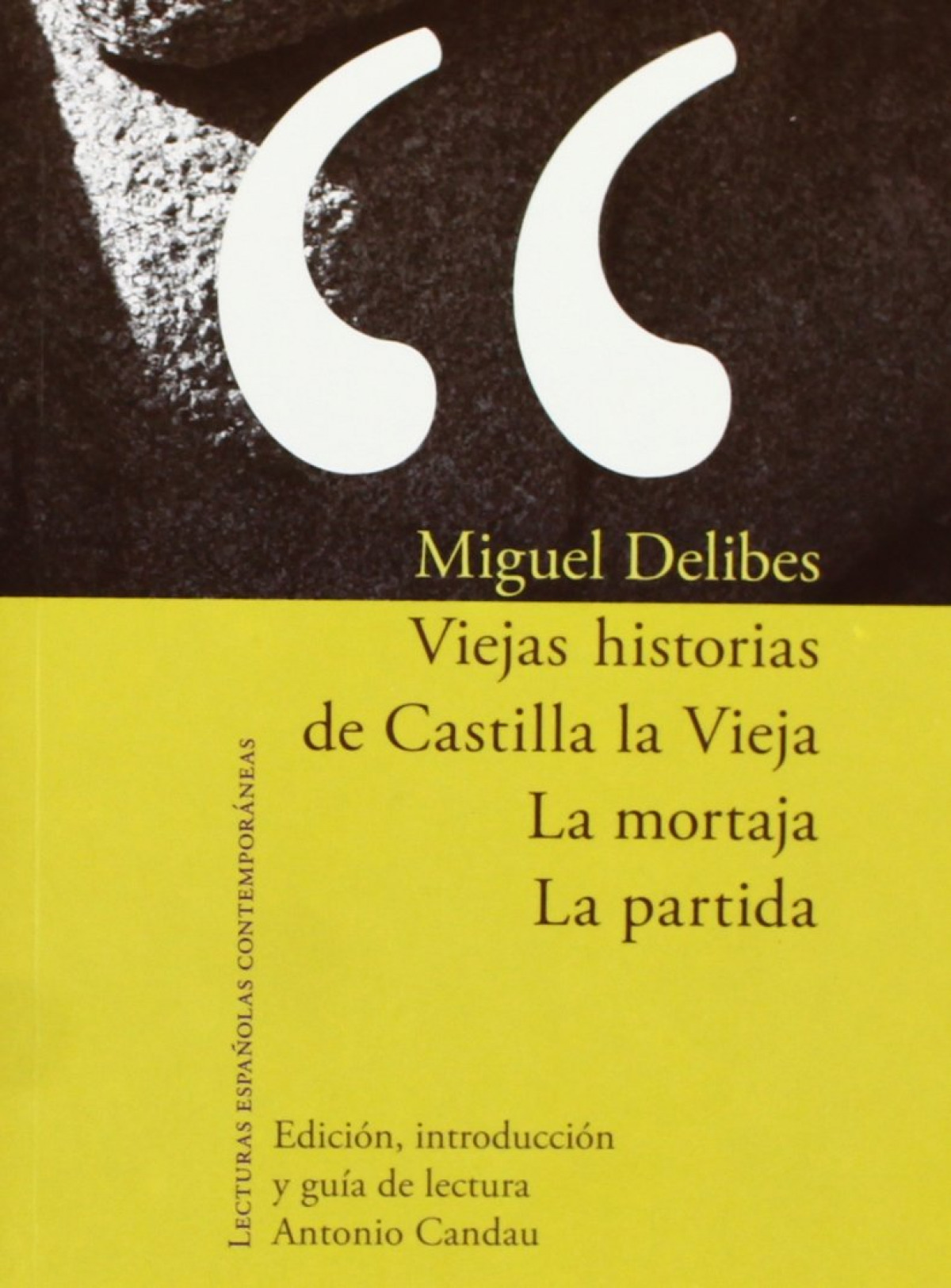 Viejas historias de castilla la vieja - Delibes, Miguel