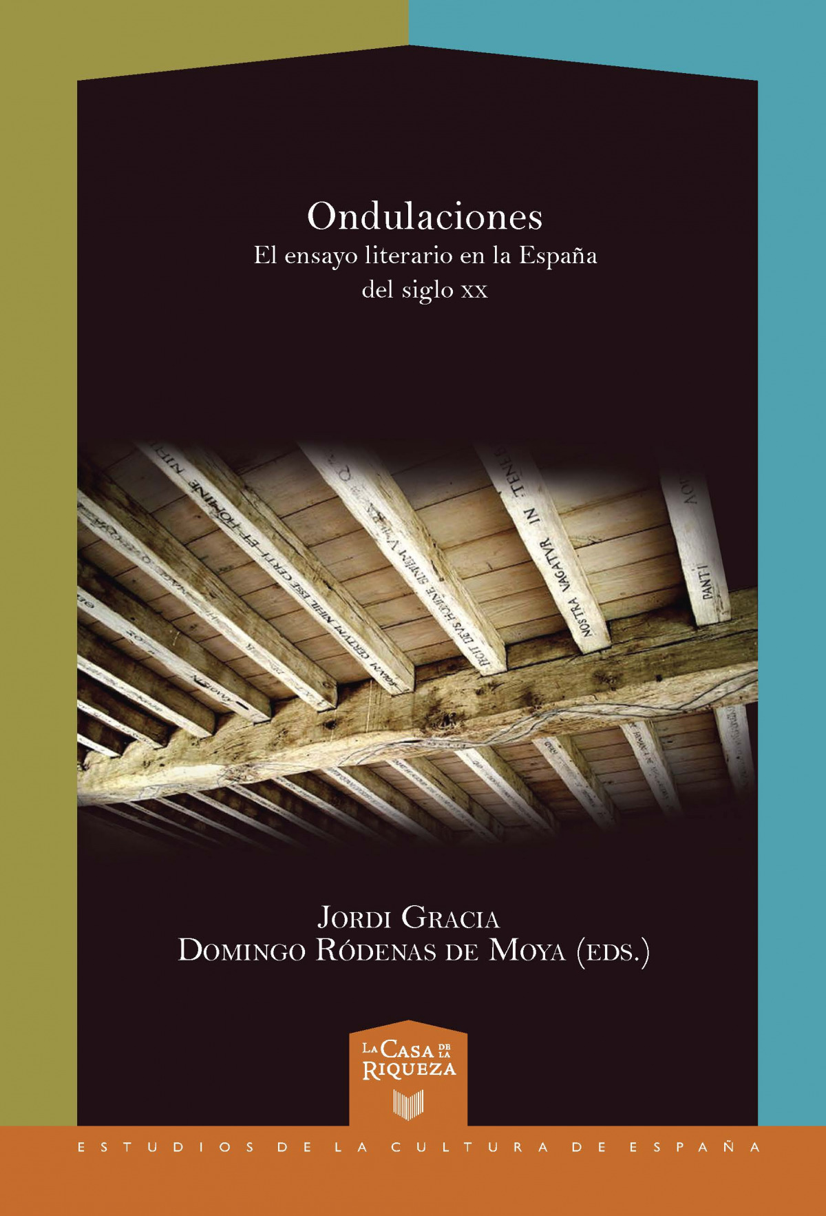 Ondulaciones. El ensayo literario en la España del siglo XX - Gracia, Jordi / Rodenas De Moya, Domingo