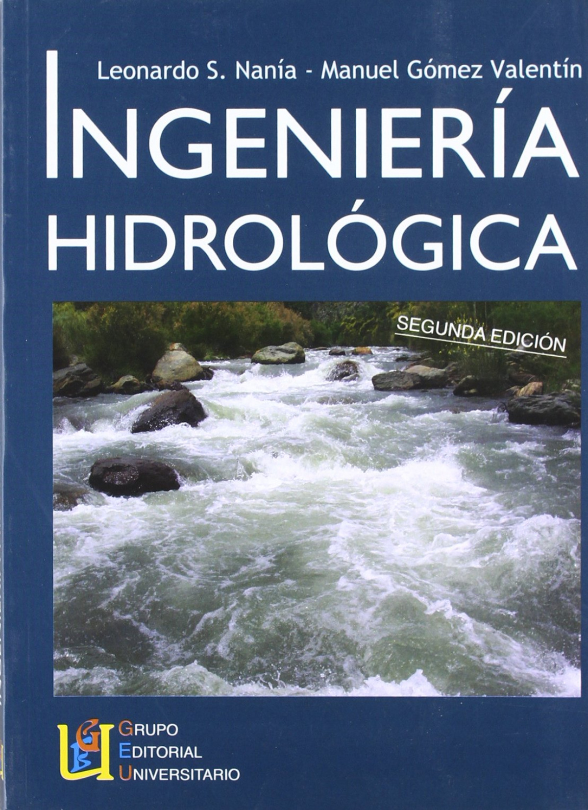 Ingenieria hidrologica.(caminos) - Nanía Escobar, Leonardo/Gómez Valentín, Manuel