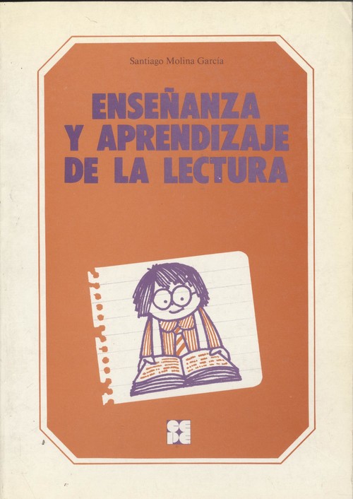 EnseÑanza y aprendizaje de la lectura - Molina Garcia, Santiago