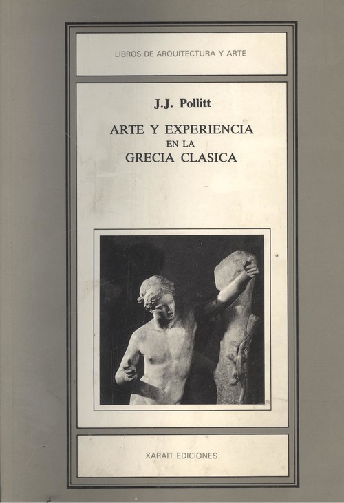 ARTE Y EXPERIENCIA EN LA GRECIA CLASICA
