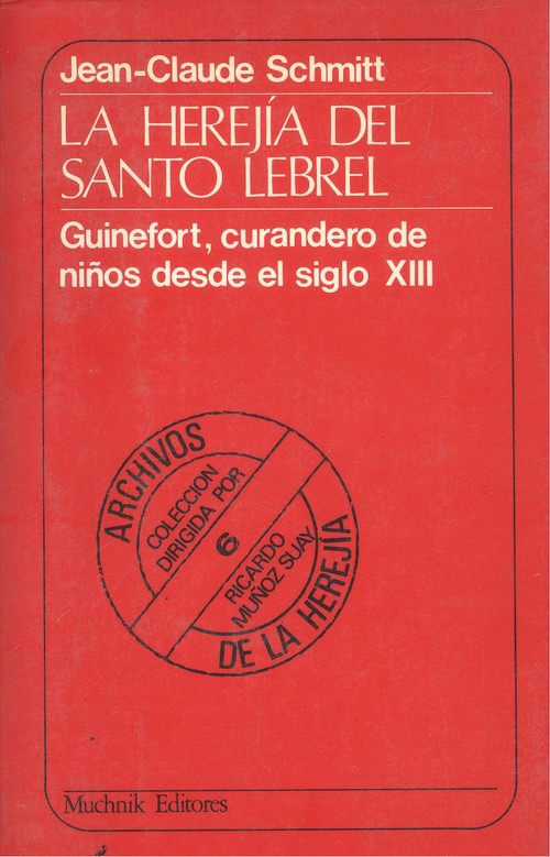 HEREJIA DEL SANTO LEBREL, LA