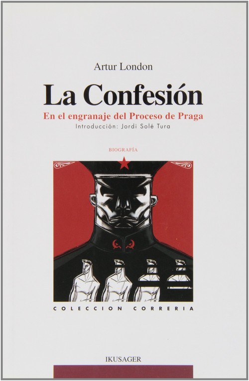 La confesión:en el engranaje del proceso de Praga - London, Artur