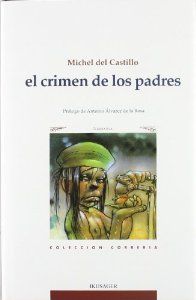 Crimen de los padres - Del Castillo, Michel