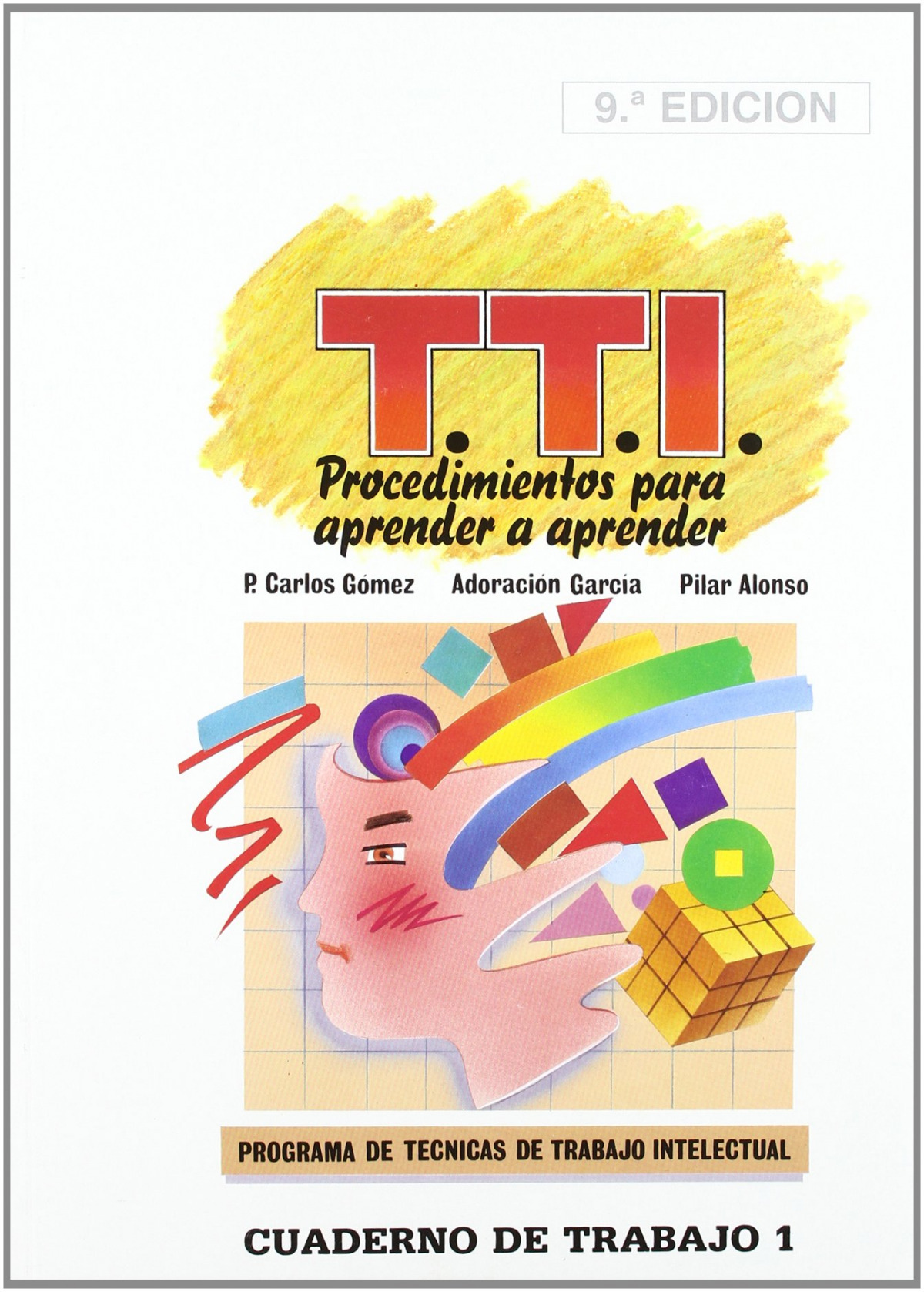 Tti. c.trabajo 1.-proced. aprender a aprender (tecn.trabaj - Gomez,P.Carlos, Garcia,Adoracion, Alonso