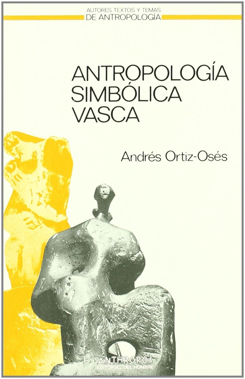 Antropologia simbolica vasca - Ortiz-oses, Andres