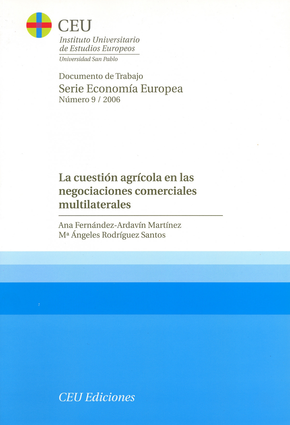 LA CUESTION AGRICOLA EN LAS NEGOCIACIONE