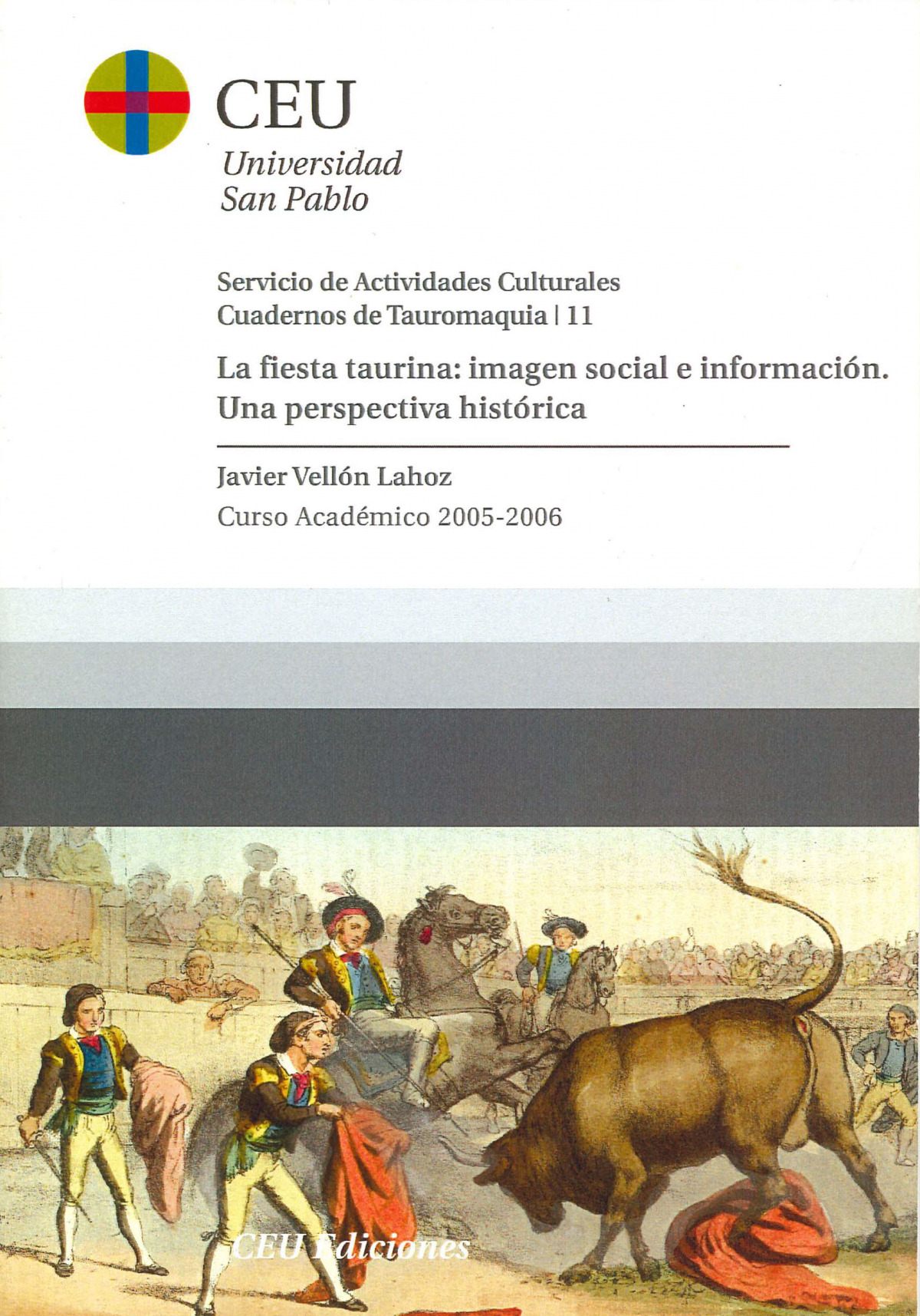 LA FIESTA TAURINA: IMAGEN SOCIAL E INFORMACION. UNA PERSPECT
