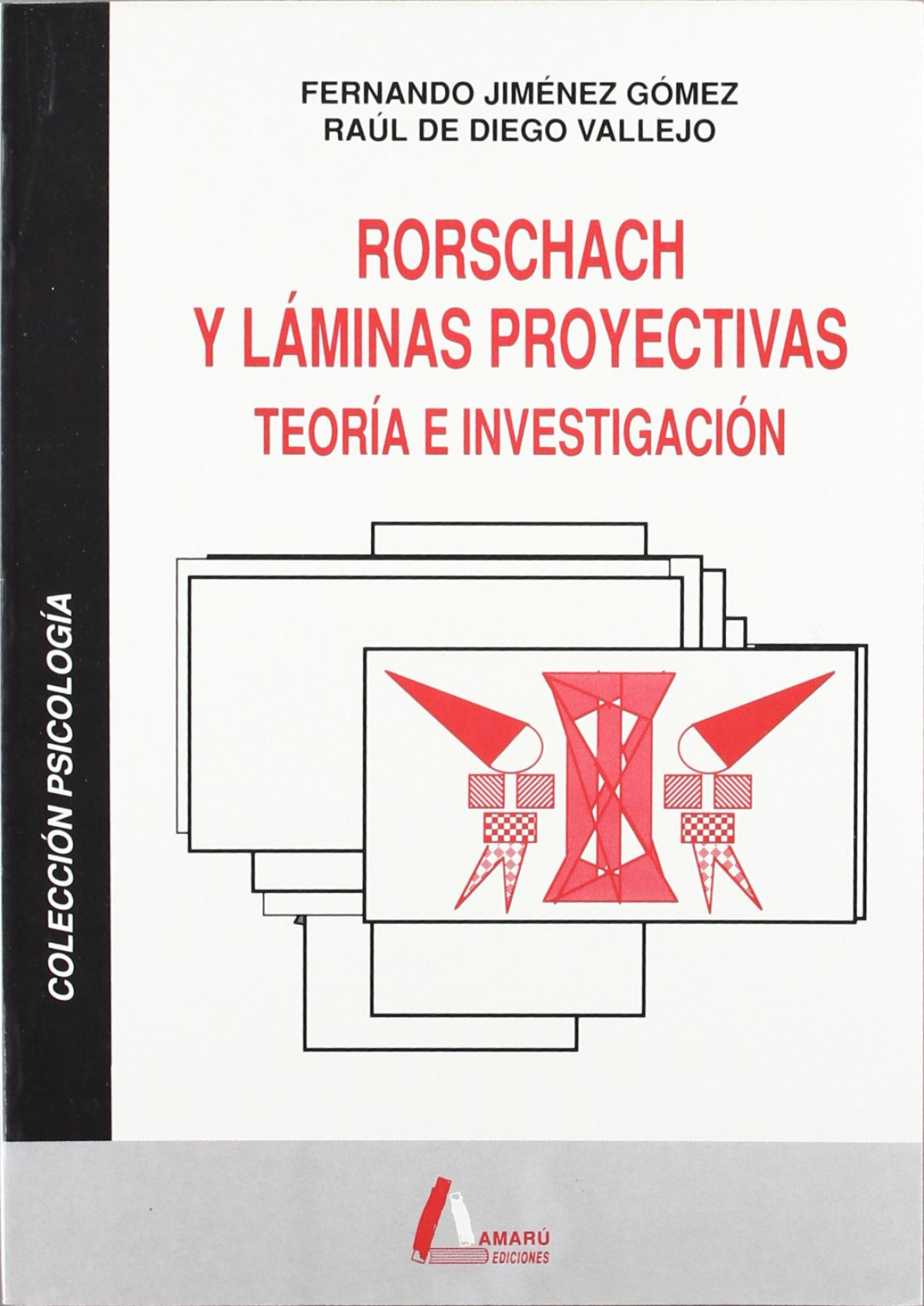 Rorschach y láminas proyectivas. Teoría e investigación - Jiménez Gómez, Fernando
