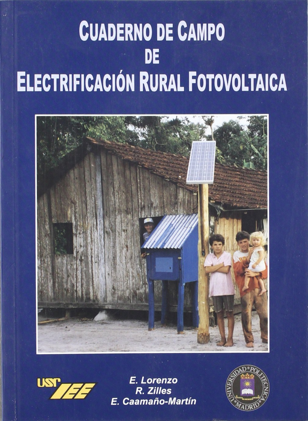 Cuaderno de campo de electrificaci�n rural fotovolt�ica