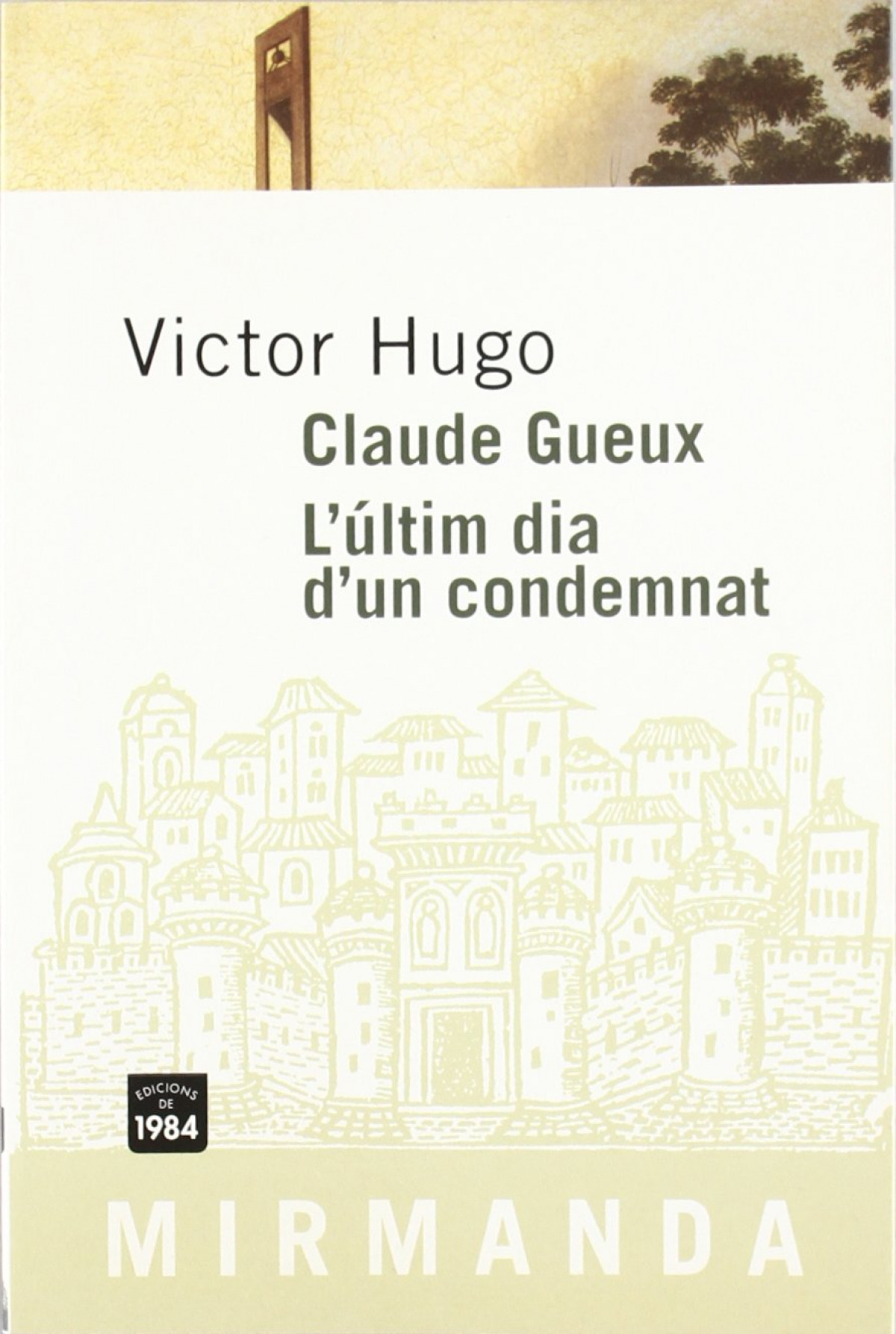 Claude gueux l'ultim dia d'un condemnat m-13 chroniques de 2000 ans d' - Hugo, Victor