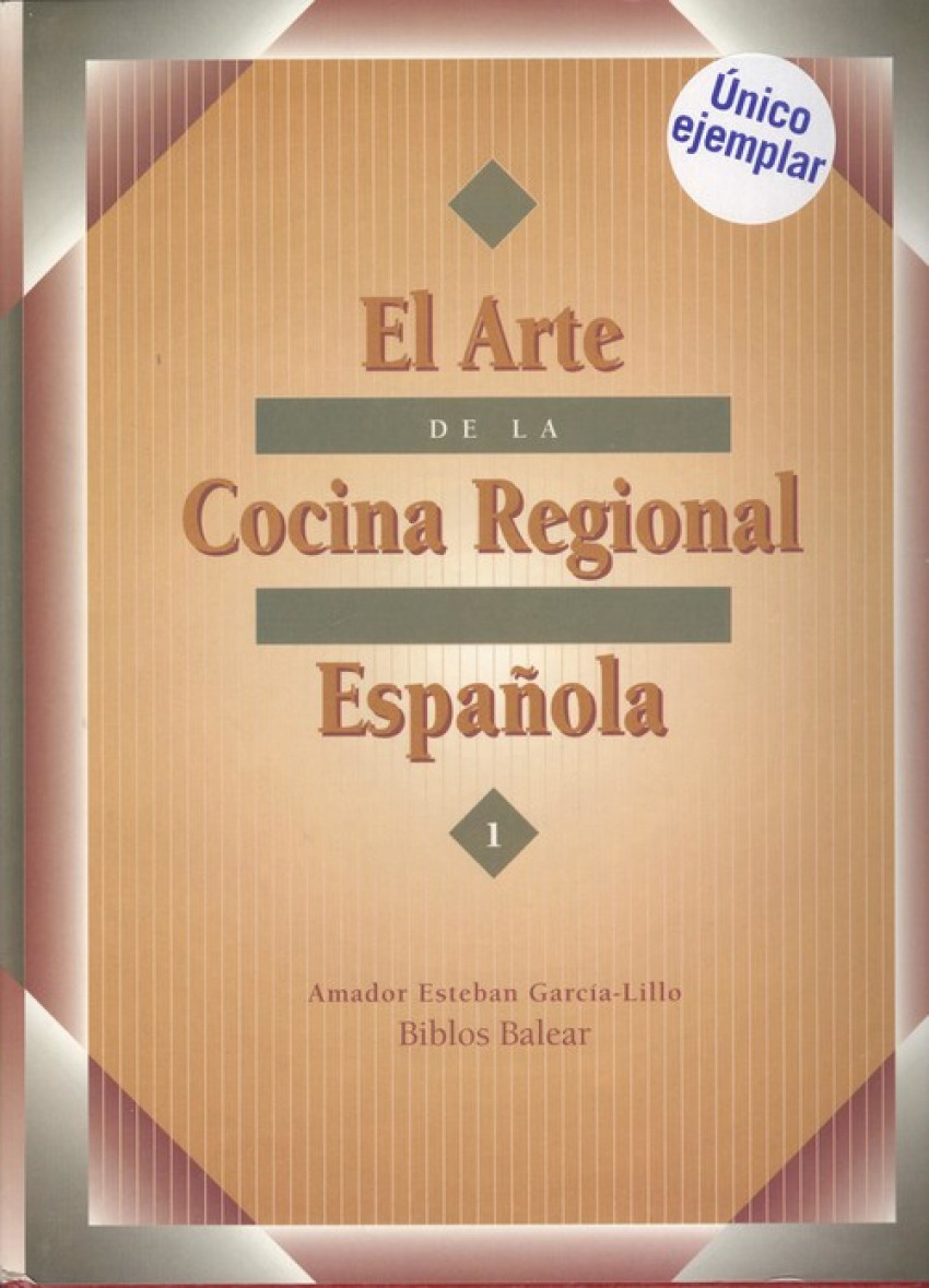 EL ARTE DE LA COCINA REGIONAL ESPA�OLA