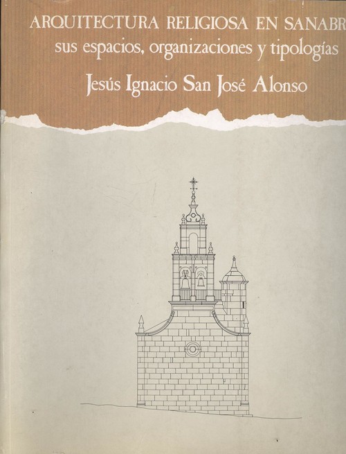 LA ARQUITECTURA RELIGIOSA EN SANABRIA