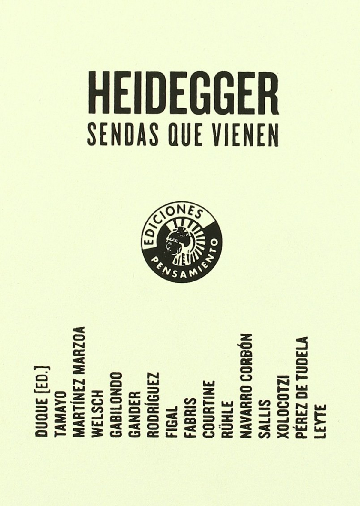 Heidegger sendas que vienen - Aa.Vv.