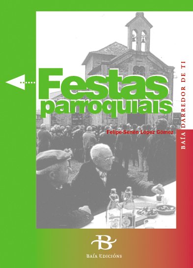 Festas parroquiais (+ 24 diapositivas)