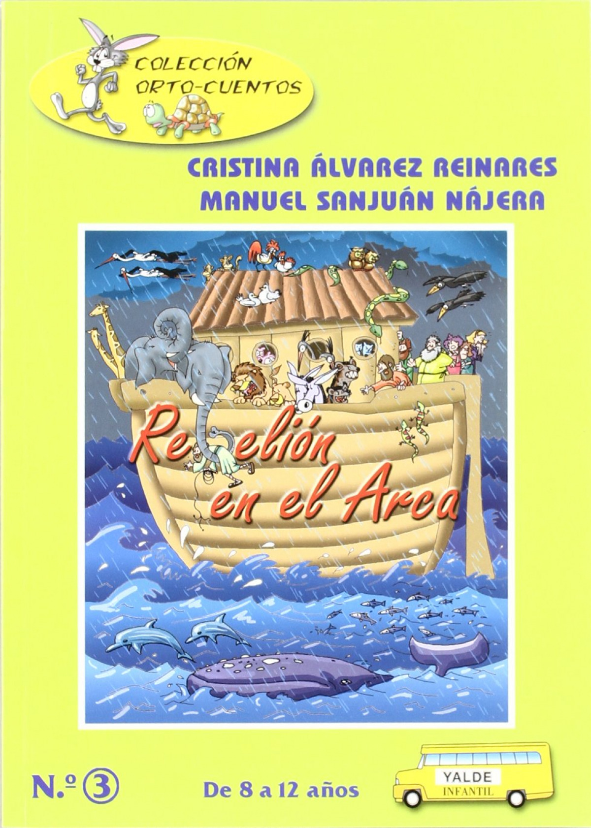 Rebelión en el arca - Alvarez Reinares, Cristina/Sanjuán Nájera, Manuel