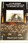 100 MEJORES PELICULAS ESPA�OLAS HISTORIA DEL CINE
