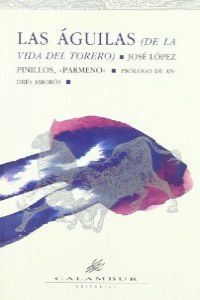 Las águilas - López Pinillos, José