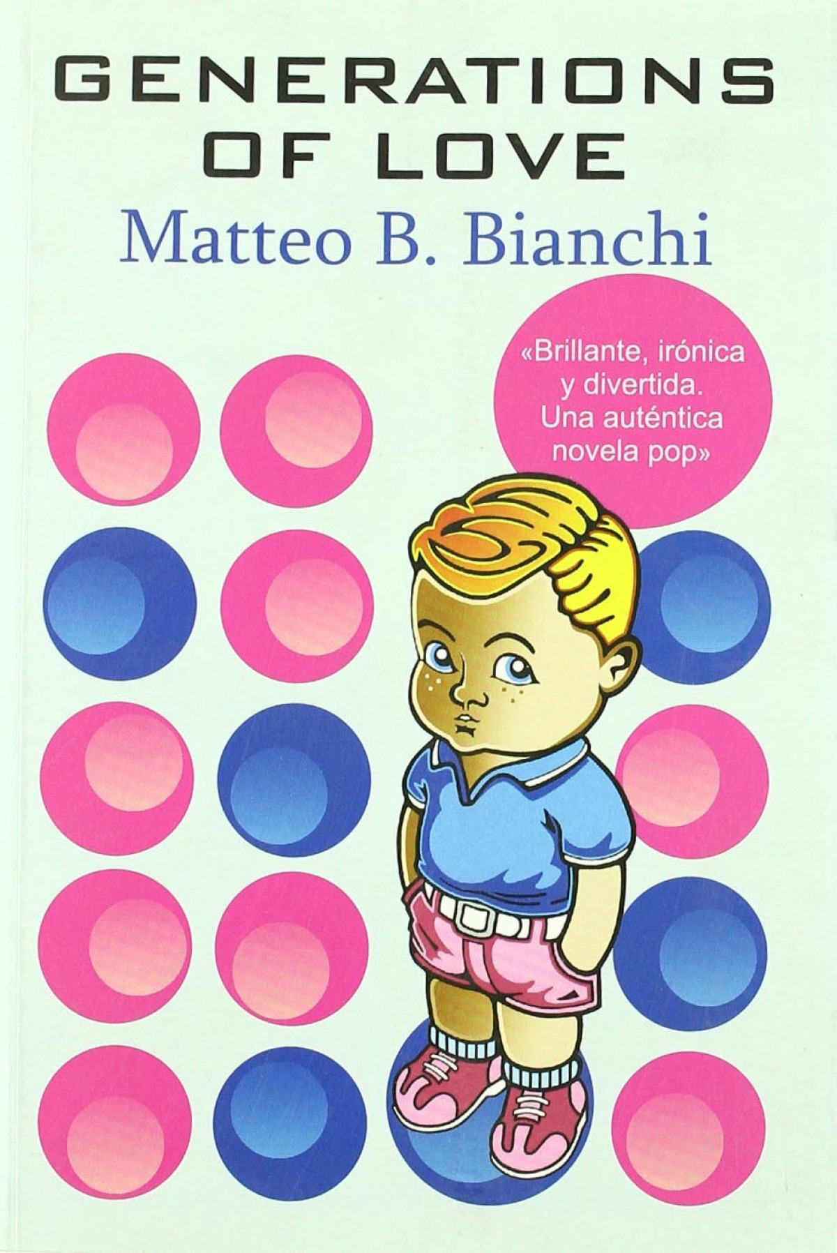 Generations of love - Bianchi, Matteo