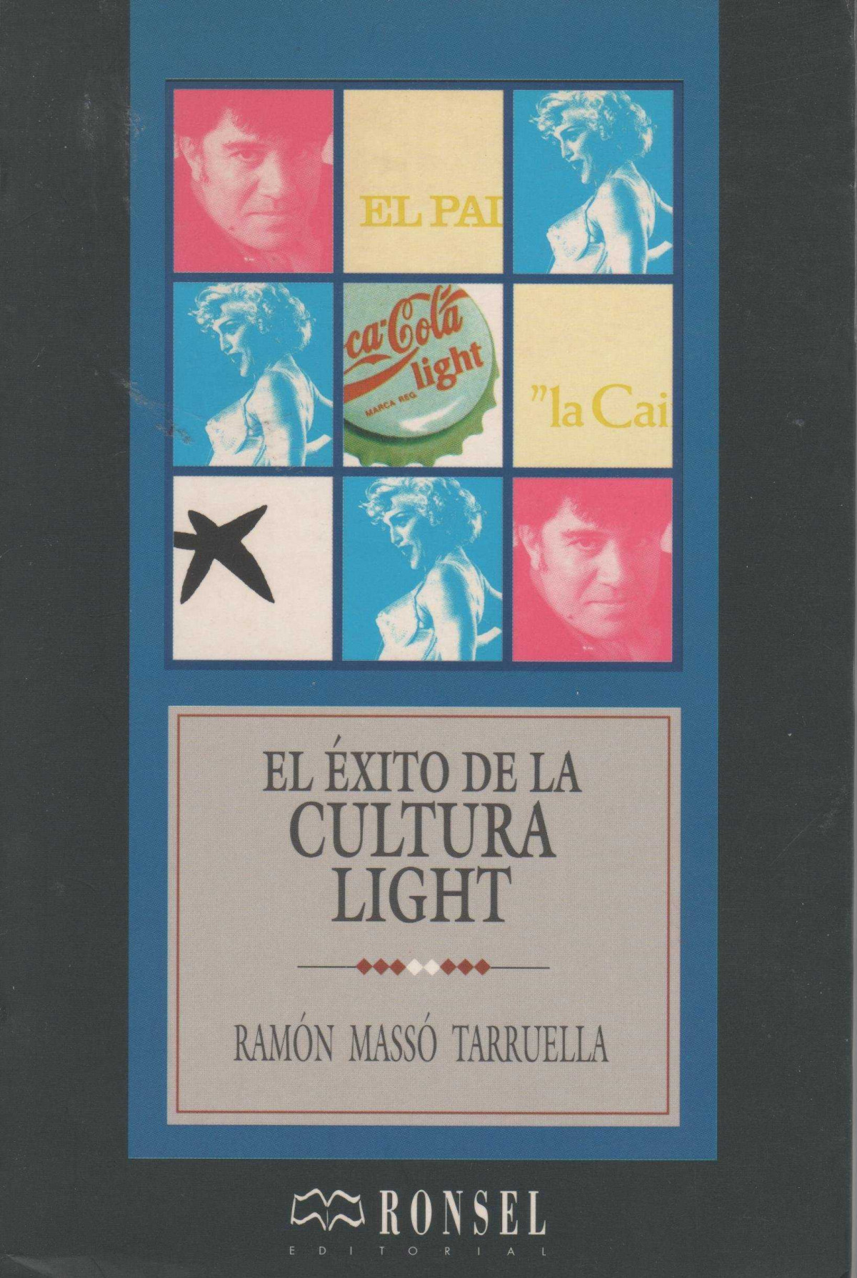 Exito de la cultura light, el - Masso Tarruella, Ramon