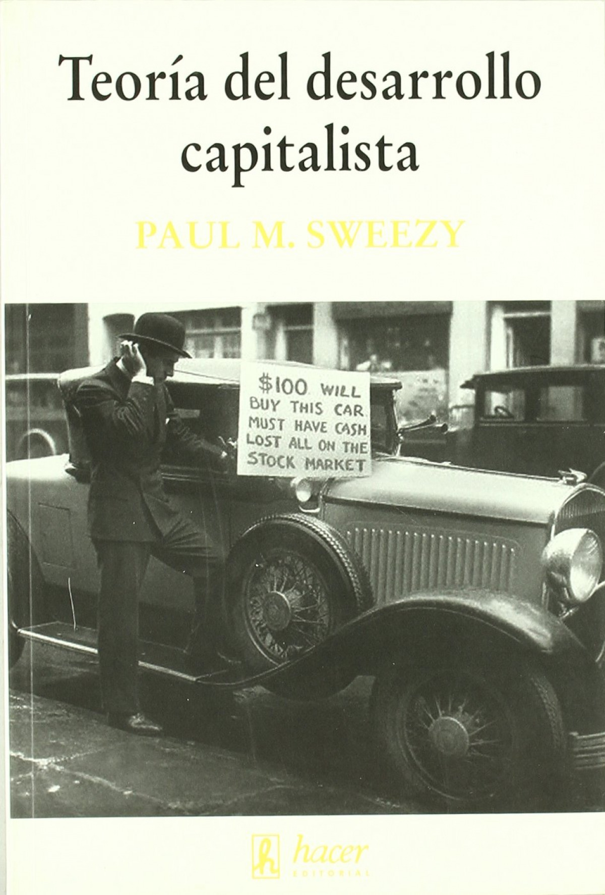 Teoría del desarrollo capitalista Principios de la Economía Política d - Paul M. Sweezy (Introducción inédita de Michael A. Lebowitz)