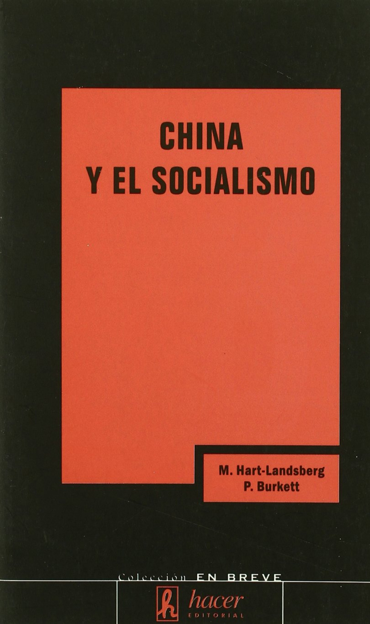China y el socialismo - Hart-landsberg, M.