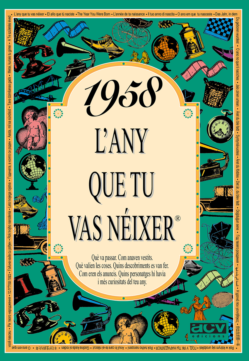 1958 L'any que tu vas n�ixer