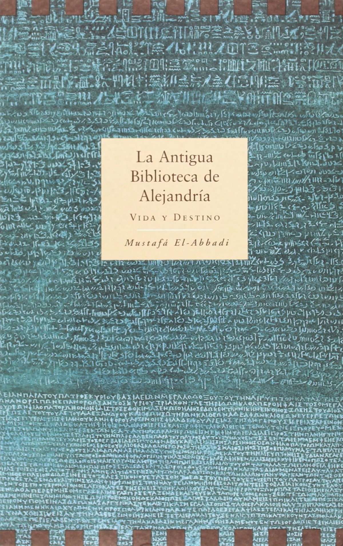 ANTIGUA BIBLIOTECA DE ALEJANDRIA, LA (VI