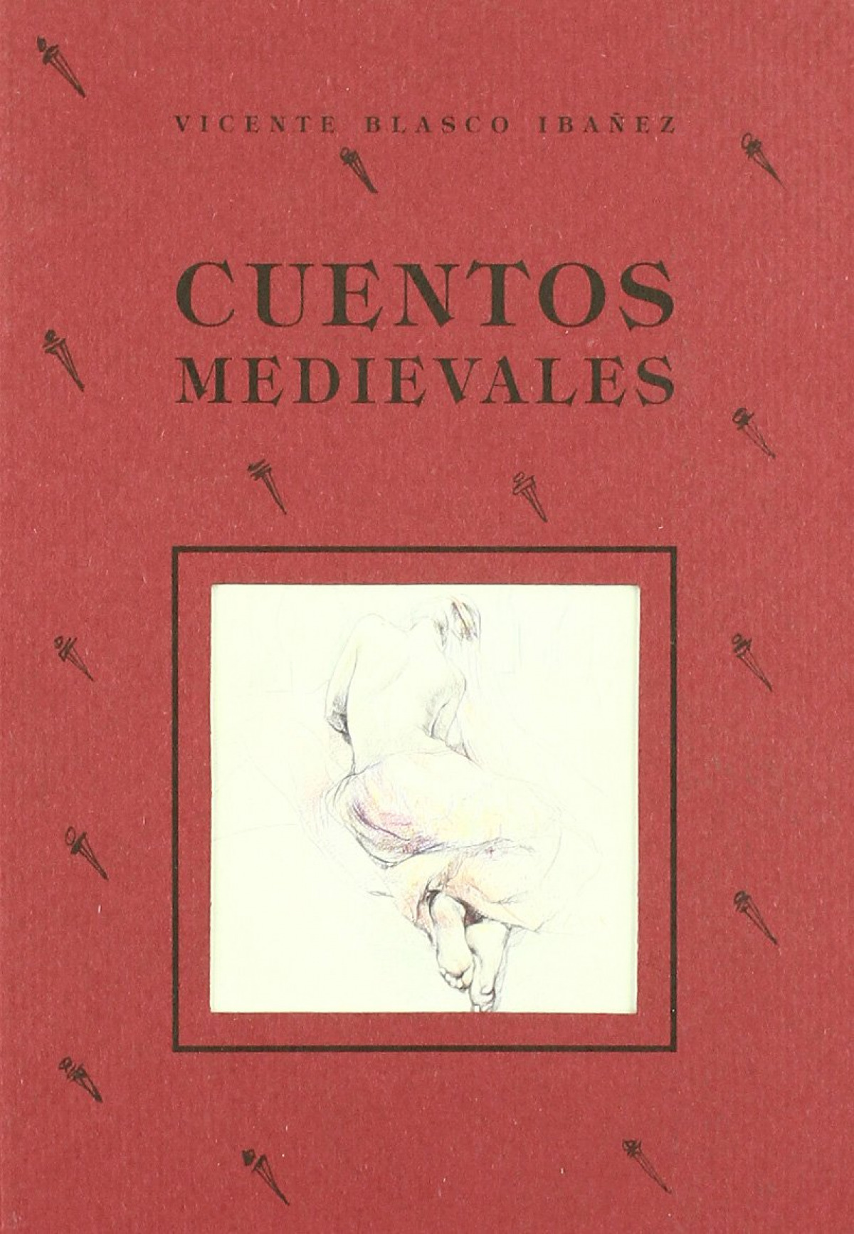 Cuentos medievales - Blasco Ibáñez, Vicente