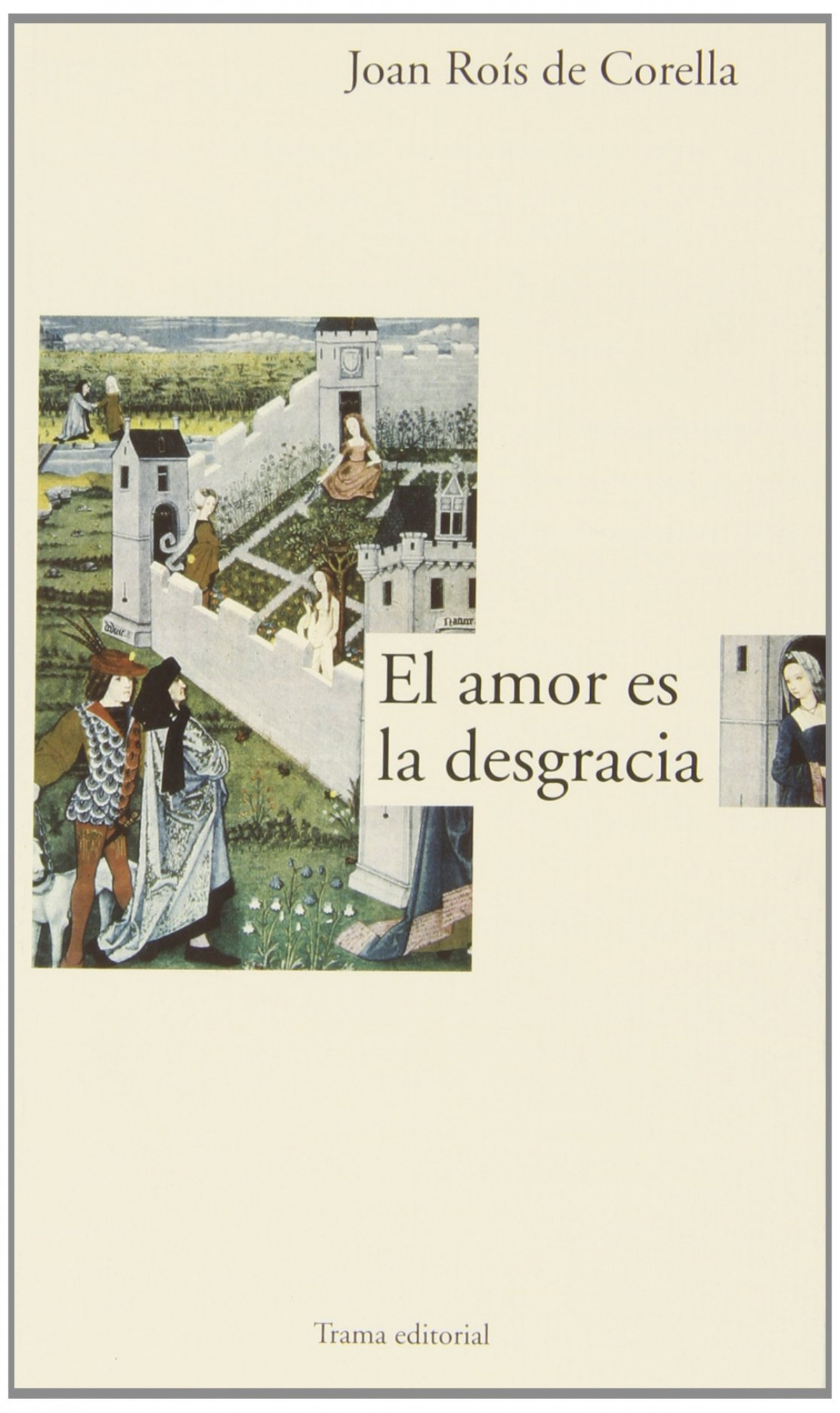 AMOR ES LA DESGRACIA EL