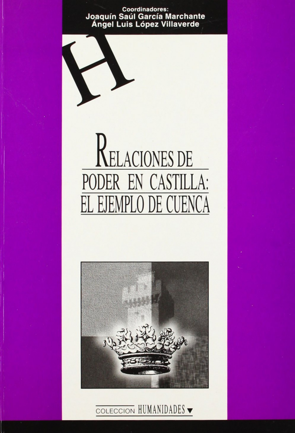 Relaciones de poder en Castilla: el ejemplo de Cuenca