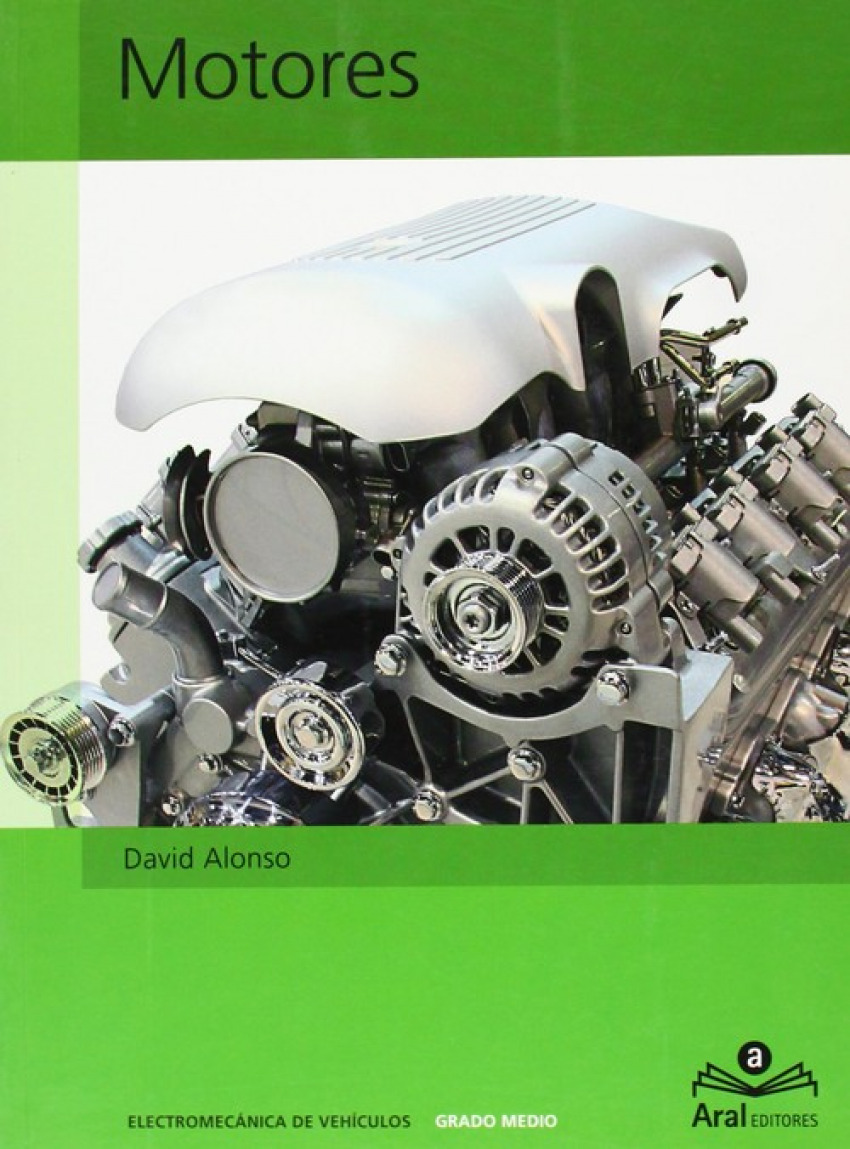 (07).(g.m)/motores, electromecanica vehiculos (grado medio) - Alonso Peláez, David