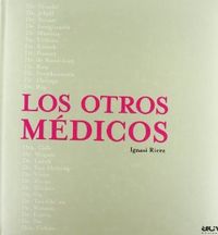 OTROS MEDICOS, LOS