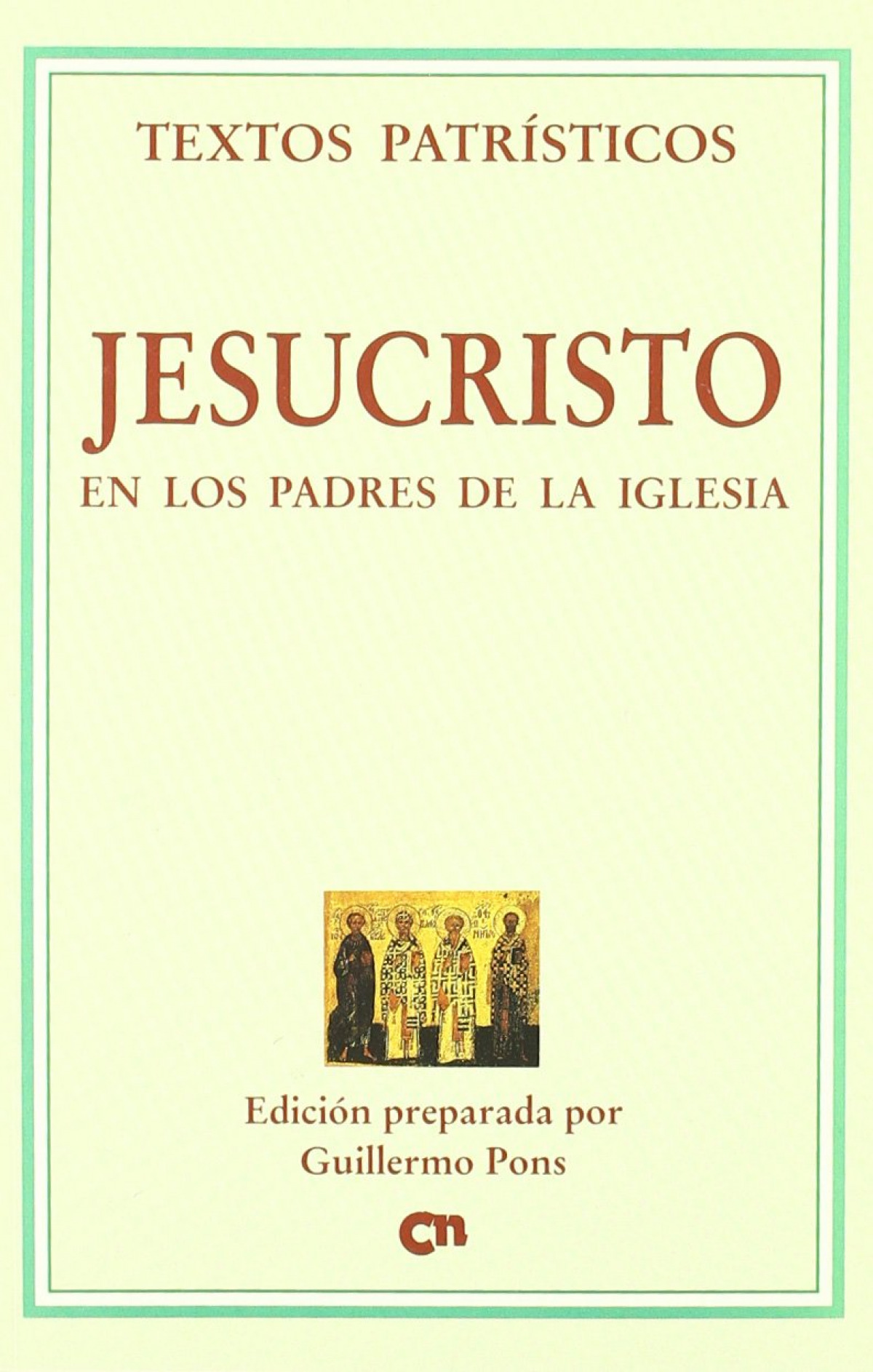 JESUCRISTO EN LOS PADRES DE LA IGLESIA