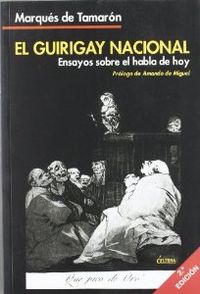 GUIRIGAY NACIONAL. ENSAYOS SOBRE EL HABLA DE HOY
