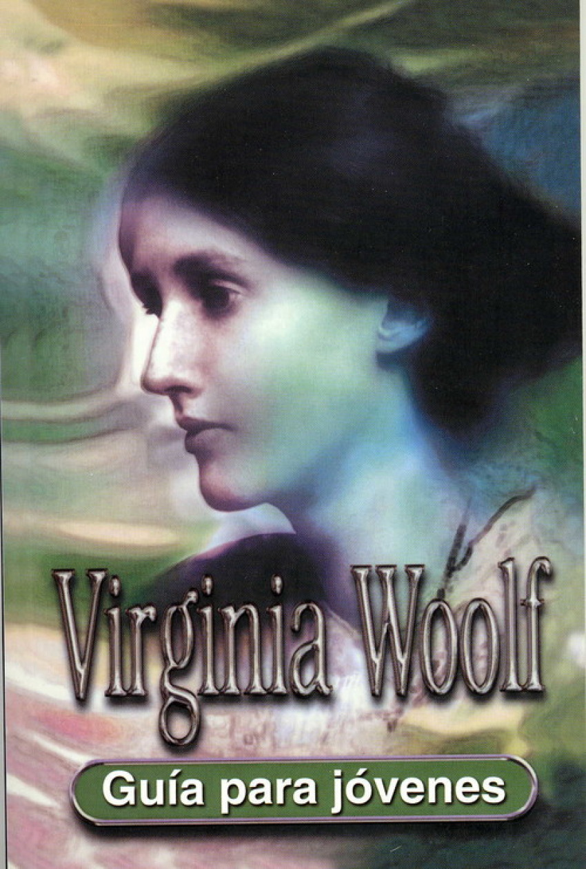 Guia Para Jovenes: Virginia Woolf (Rustica) - Wisker, Gina