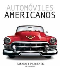 Autom�viles americanos, pasado y presente