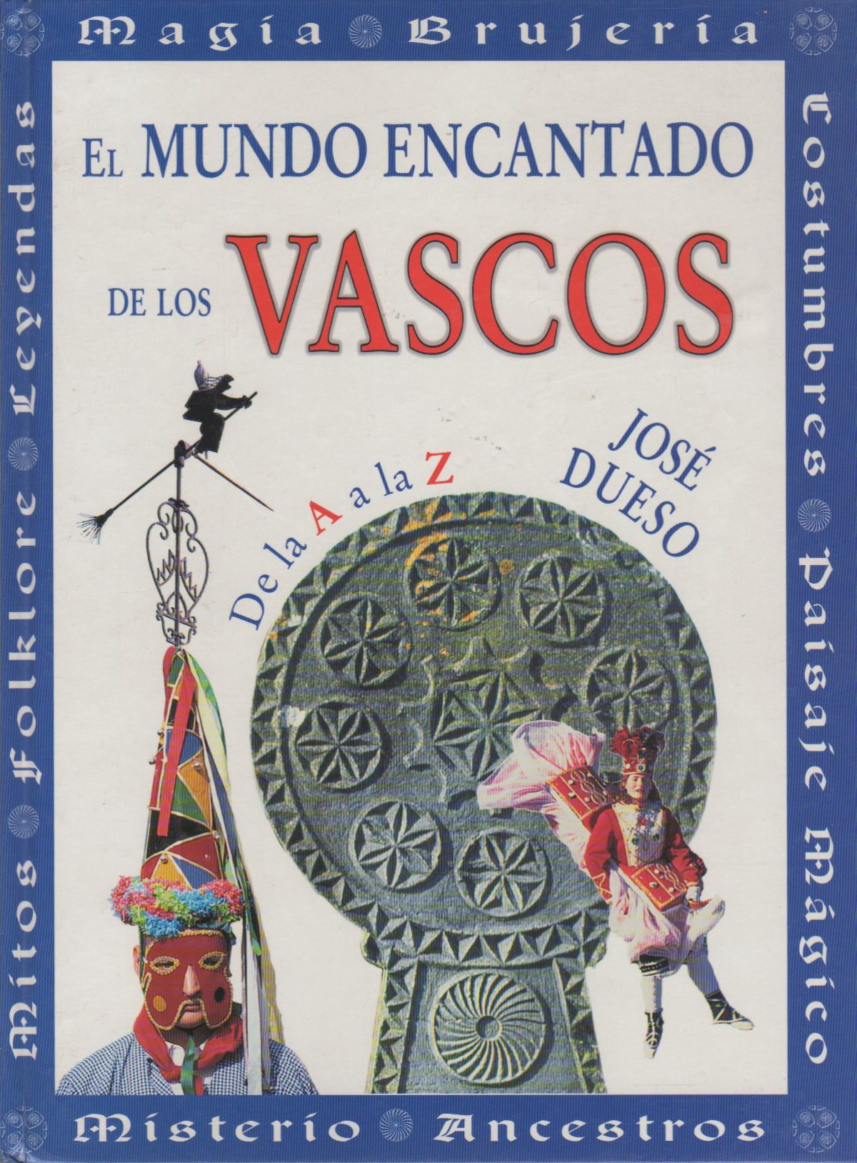 EL MUNDO ENCANTADO DE LOS VASCOS